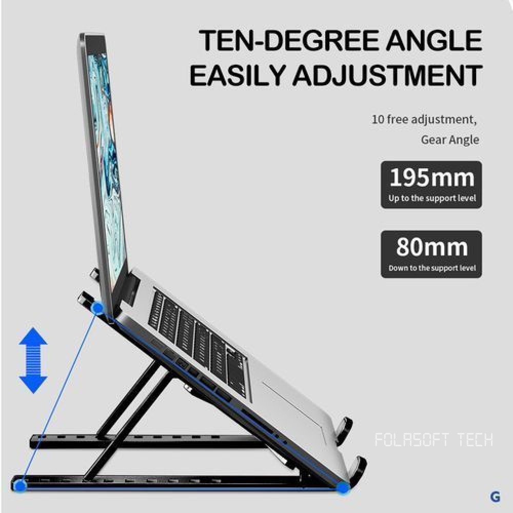 10 STEPS LAPTOP STAND DESKTOP STAND CAN BE ADJUSTED IN